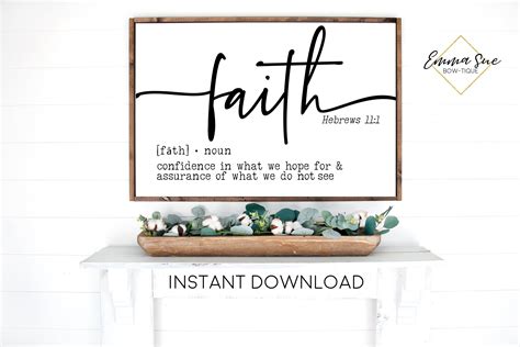 Faith Biblical Definition - Hebrews 11:1 Bible Verse Printable Sign Wa ...