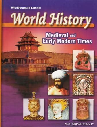 World History, Grades 6-8 Medieval and Early Modern Times: Mcdougal ...