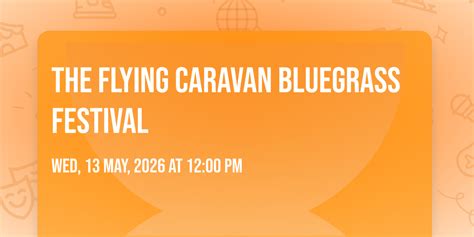 The Flying Caravan Bluegrass Festival, Chiro Mol Rauw, 2400 Mol ...