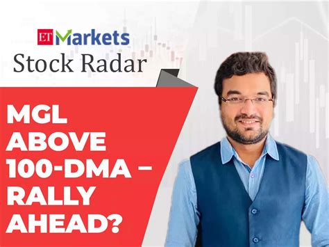 MGL Poised for Upside as It Holds Key Moving Averages: Choice Broking