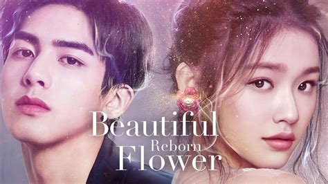 Watch Beautiful Reborn Flower (2020) TV Series Free Online - Plex