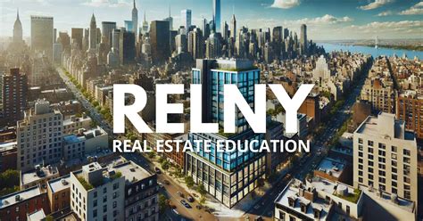 The Rise of RELNY: New York's #1 Real Estate Licensing School