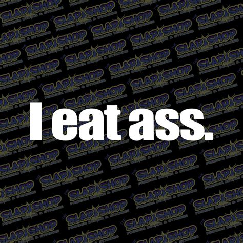 I Eat Ass Decal | Funny Adult Vinyl Sticker for Car, Truck, Laptop ...