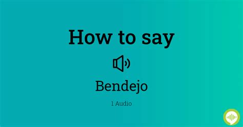 Write an Article About What Does "Bendejo" Mean in Spanish
