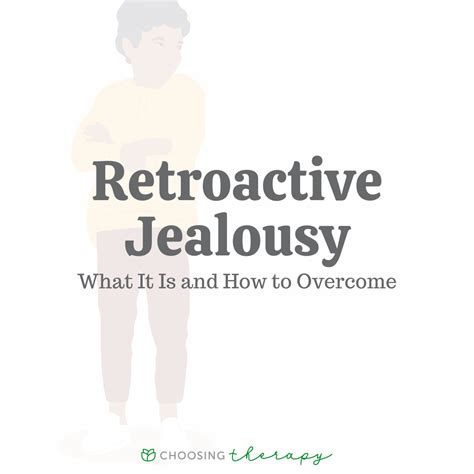 What is Retroactive Jealousy? 5 Ways to Overcome