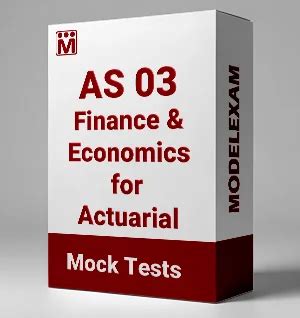 AS03 Finance & Economics for Actuarial Exam