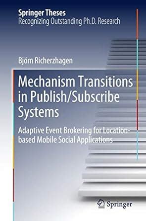 Buy Mechanism Transitions in Publish/Subscribe Systems: Adaptive Event ...