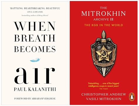 The Mitrokhin Archive II: The KGB in the World & When Breath Becomes ...