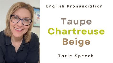 Learn to Pronounce the Colors | TAUPE, CHARTREUSE, BEIGE | American # ...