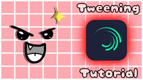 Image result for Alight Motion Tweening Tutorial