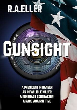 Gunsight (The Gunsight Saga Book 1) eBook : Eller, R.A., Morciano ...