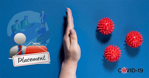 Pandemic and Placements