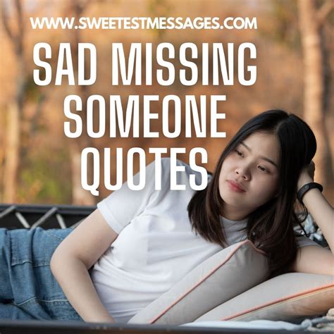 100 Sad Missing Someone Quotes - Sweetest Messages