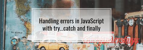 Image result for Try/Catch JavaScript