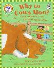 Why Do Cows Moo?: And Other Farm Animal Questions (Question and Answer ...