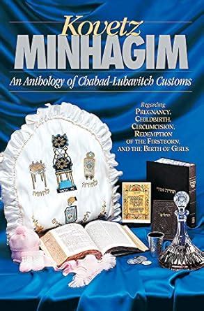 Kovetz Minhagim: An Anthology of Chabad-Lubavitch Customs: Regarding ...