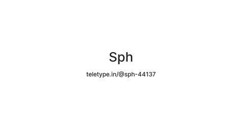 Sph — Teletype