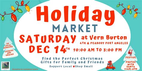 Holiday Market at Vern Burton in Port Angeles, Vern Burton Community ...