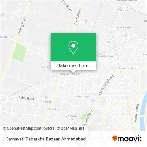 How to Get to Karnavati Pagarkha Bazaar in Ahmedabad by Bus or Metro?