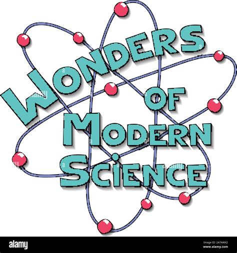 Wonders Of Science Wonders Of Modern Science Hi Res Stock Photography