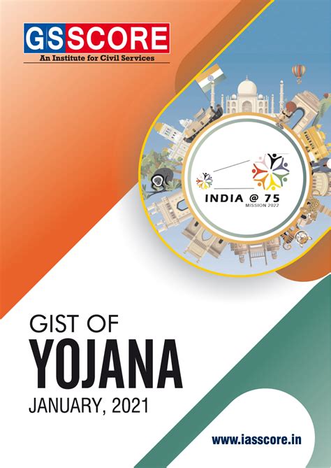Gist of YOJANA : - January 2021( India@75) - GS SCORE