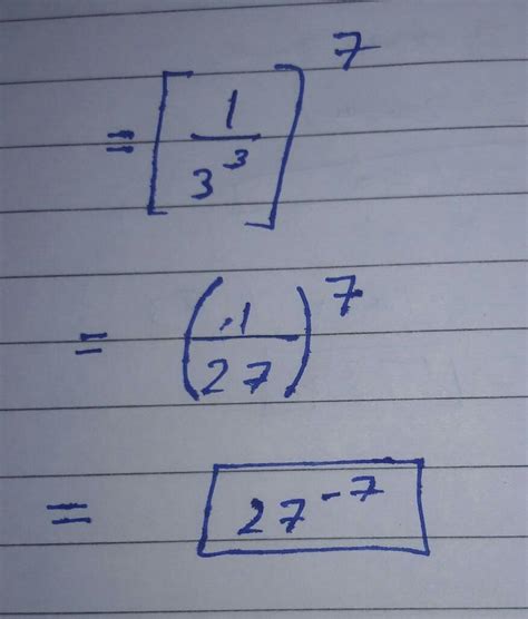 simplify (1/3 to the power 3) whole to the power 4 - Brainly.in