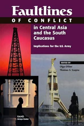 Buy Faultlines of Conflict in Central Asia and the South Caucasus ...