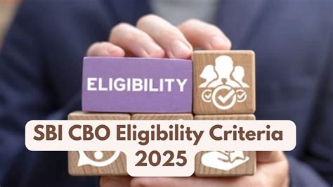 SBI CBO Eligibility Criteria 2025, Age Limit, Qualification, Experience