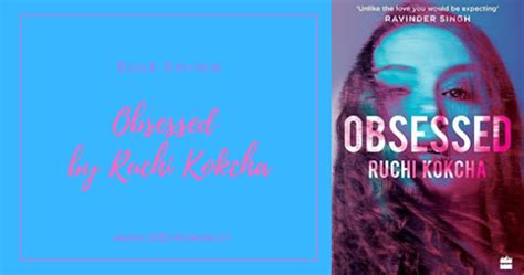 #BookReview :: Obsessed by Ruchi Kokcha - Bookish Indulgences