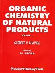 Organic Chemistry Of Natural Products ??? Vol. I : G. R. Chatwal ...