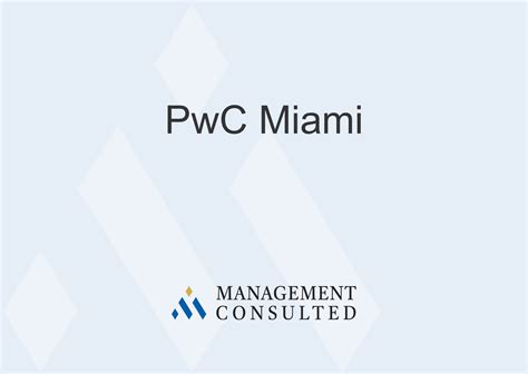 PwC Miami | Management Consulted