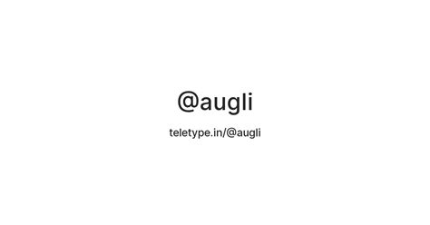 @augli — Teletype