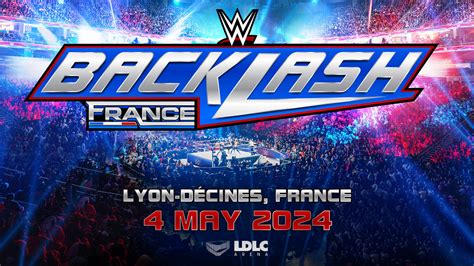 WWE Backlash 2024 en France, c
