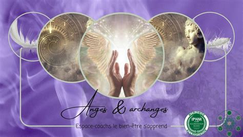 Anges et archanges : formation certifiante, Espace-coachs, Verlaine, 22 ...
