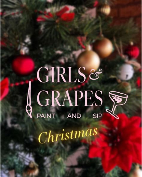 Girls & Grapes Paint and Sip OPEN EVENT Christmas Edition!, Cowaramup ...