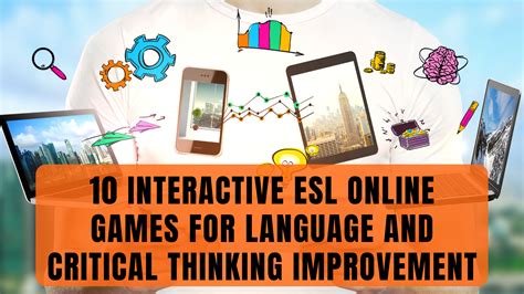 10 ESL Online Games to Improve Critical Thinking&Media Literacy