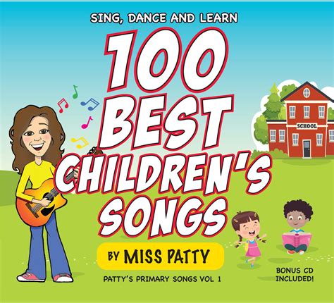 100 Best Children's Songs - Patty's Primary Songs