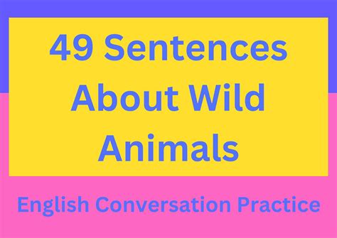 49 Sentences About Wild Animals: English Conversation Practice
