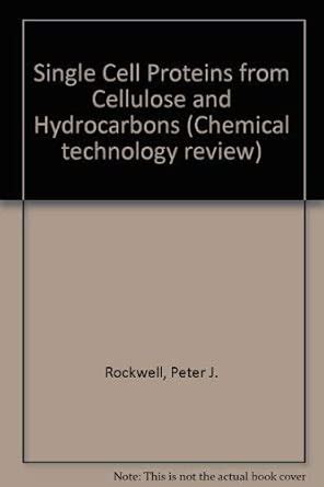 Buy Single Cell Proteins from Cellulose and Hydrocarbons Book Online at ...