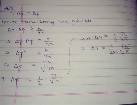 If uncertainty in position and momentum of equal then what is ...