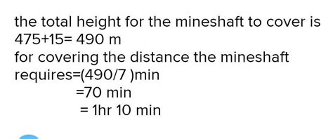 an elevator descends into a mine shaft at the rate of 7m/min. if it ...