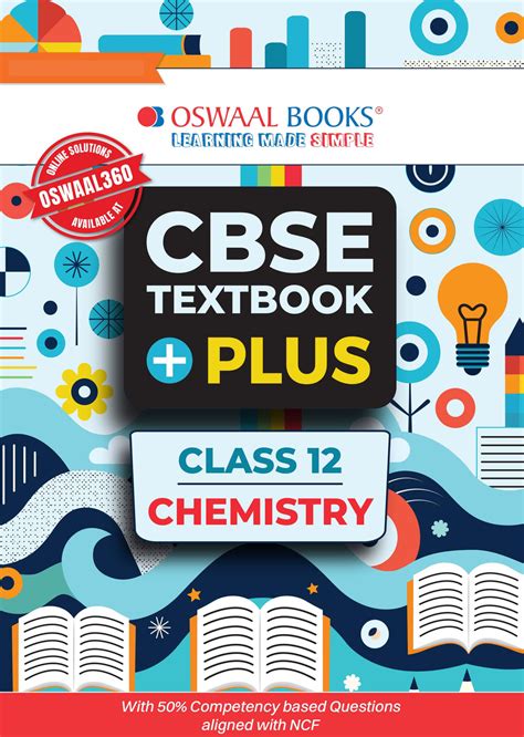 CBSE Textbook Plus for Chemistry Class 12 (For 2025 Exam) TRUE – Oswaal ...