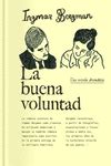 LA BUENA VOLUNTAD | Traficantes de Sueños