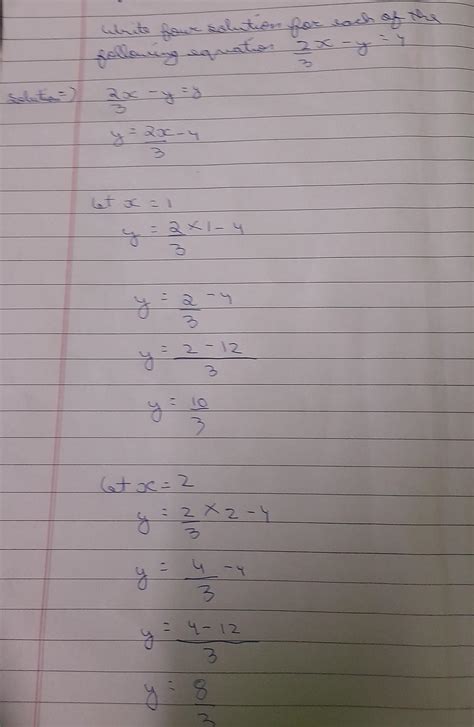 Write four solution of the following equation 1) 2/3x-y=4 - Brainly.in