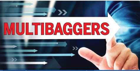 The Quick March Of The Multibaggers