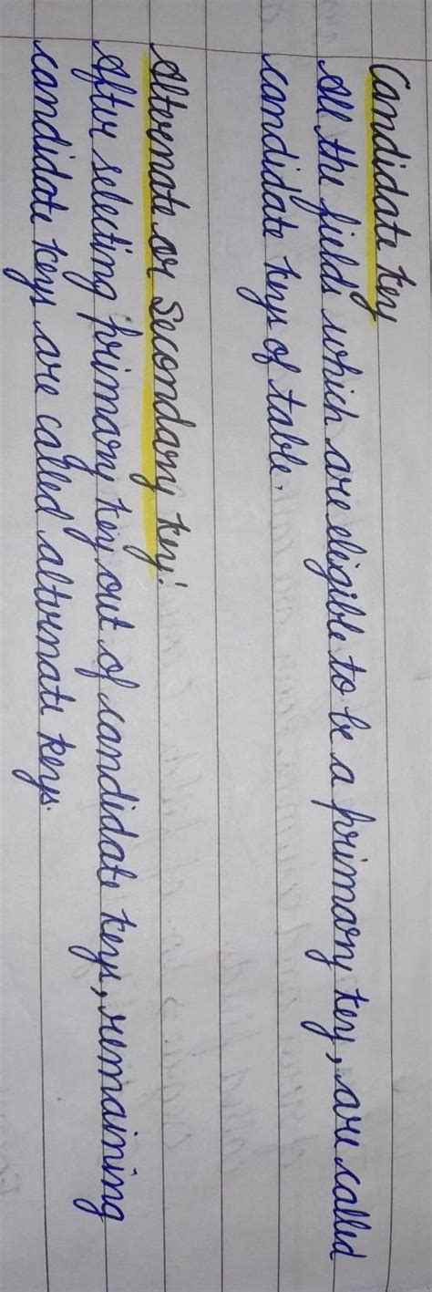 What is primary key and alternate key candidate key? - Brainly.in