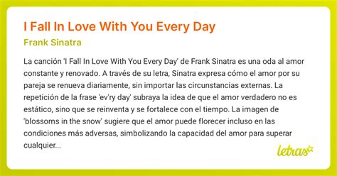 Significado de la canción I Fall In Love With You Every Day (Frank ...