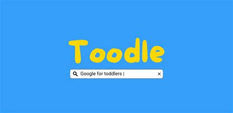 Google for toddlers - Toodle