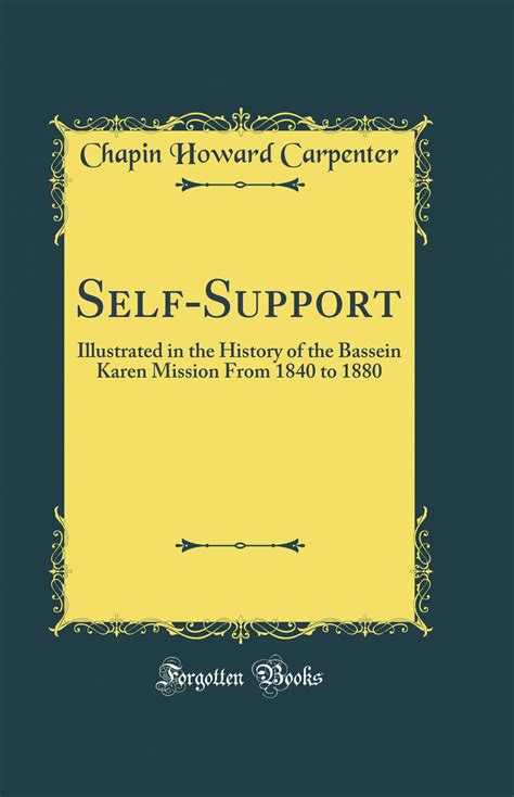 Buy Self-Support: Illustrated in the History of the Bassein Karen ...