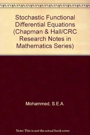Buy Stochastic Functional Differential Equations (Chapman & Hall/CRC ...